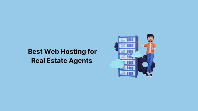 Best Web Hosting for Real Estate Agents